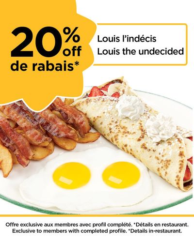 Restaurants offers in Gatineau | 20% Louis The Undecided in Cora | 2024-02-12 - 2024-02-25