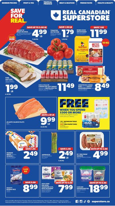 Real Canadian Superstore catalogue in Thunder Bay | Save For Real | 2024-02-22 - 2024-02-28