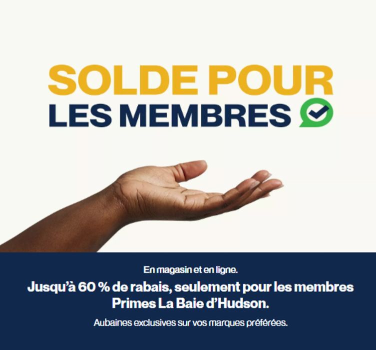 La Bahie d'Hudson catalogue in Montreal | Jusqu'à 60% De Rabais | 2024-03-04 - 2024-04-04