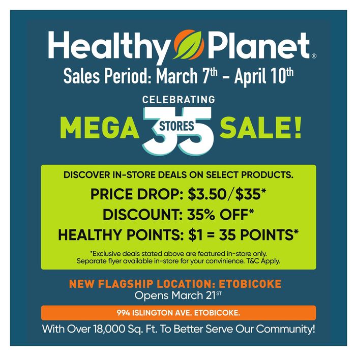 Healthy Planet catalogue in Mississauga | Mega Sale | 2024-03-07 - 2024-04-10