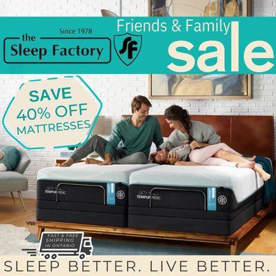 Home & Furniture offers in Kitchener | Friends & Family Sale in The Sleep Factory | 2024-03-11 - 2024-04-04