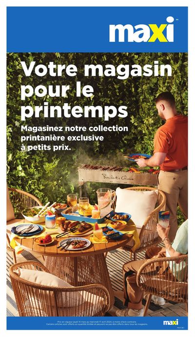 Maxi catalogue in Quebec | General Merchandise | 2024-03-14 - 2024-04-17
