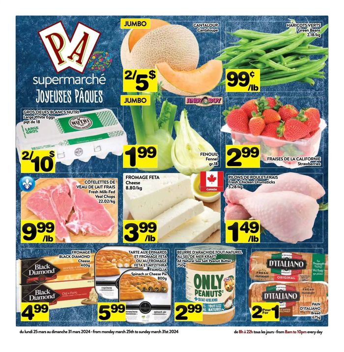 Supermarché PA catalogue in Laval | Spéciaux de la semaine | 2024-03-25 - 2024-03-31