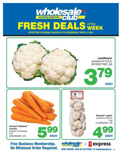 Grocery offers in Sherbrooke QC | Wholesale Club Weekly ad in Wholesale Club | 2024-03-28 - 2024-04-03