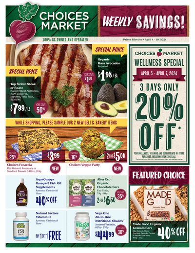 Choices Market catalogue in Vancouver | Weekly Savings! | 2024-04-05 - 2024-04-19