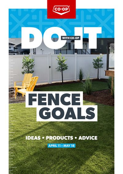 Co-op Home Centre catalogue in Red Deer | Do It With Co-op: Fence Goals | 2024-04-11 - 2024-05-18