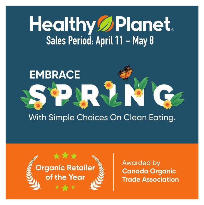 Healthy Planet catalogue in Kitchener | Embrace Spring | 2024-04-11 - 2024-05-08
