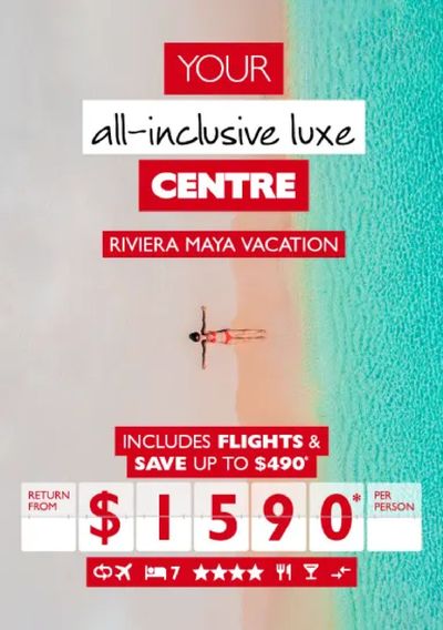 Travel offers in Victoria BC | RIVIERA MAYA VACATION in Flight Centre | 2024-04-12 - 2024-04-26