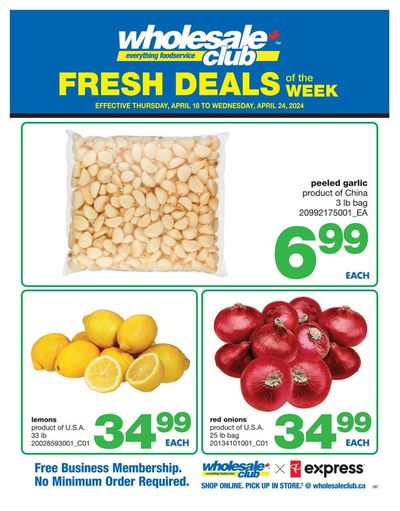 Wholesale Club catalogue in Joliette | Wholesale Club Weekly ad | 2024-04-18 - 2024-04-24
