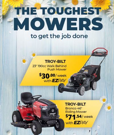 Home & Furniture offers in Winnipeg | THE TOUGHEST MOWERS to get the job done in Aaron's | 2024-04-22 - 2024-05-06