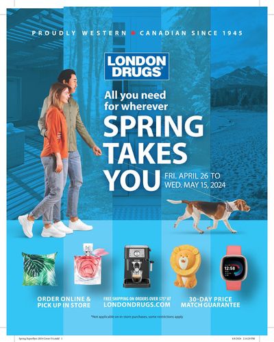 London Drugs catalogue in Edmonton | Spring Takes You | 2024-04-26 - 2024-05-15