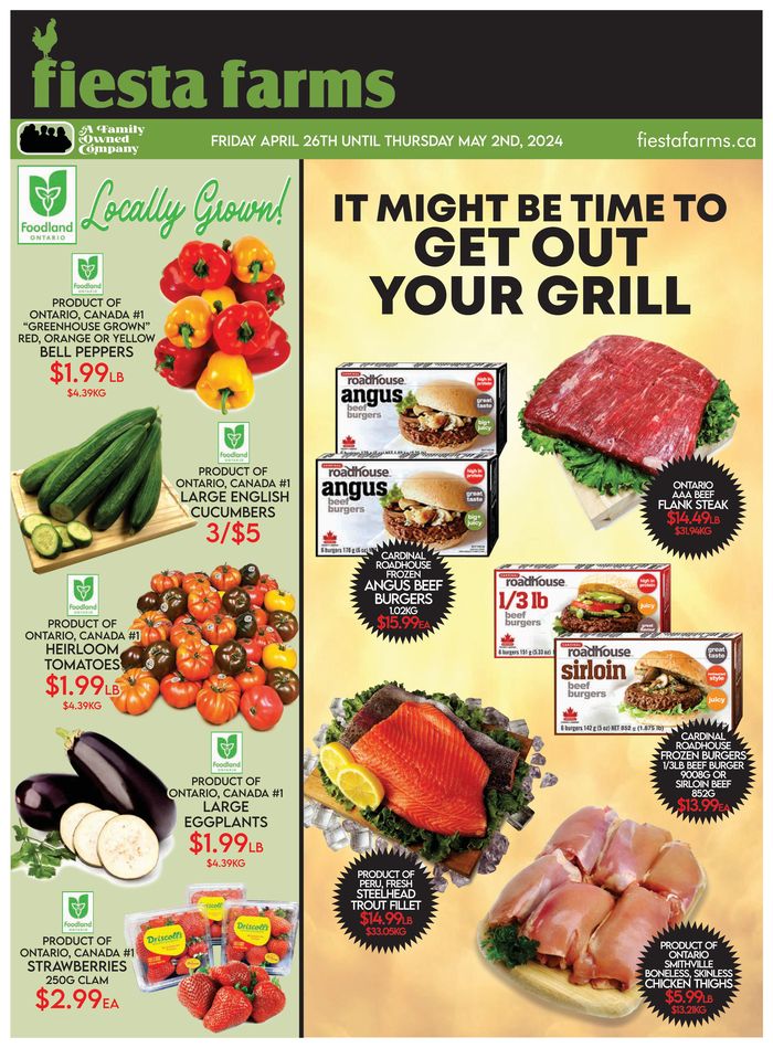 Fiesta Farms catalogue in Toronto | IT MIGHT BE TIME TO GET OUT YOUR GRILL | 2024-04-26 - 2024-05-10