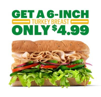 Restaurants offers in Ottawa | Get A Turkey Breast Only 4.99 in Subway | 2024-04-29 - 2024-05-13