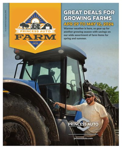 Princess Auto catalogue in Dartmouth | GREAT DEALS FOR GROWING FARMS | 2024-04-29 - 2024-05-12