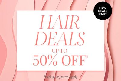 Pharmacy & Beauty offers in Calgary | HAIR DEALS UP TO 50% OFF in Sephora | 2024-04-30 - 2024-05-14
