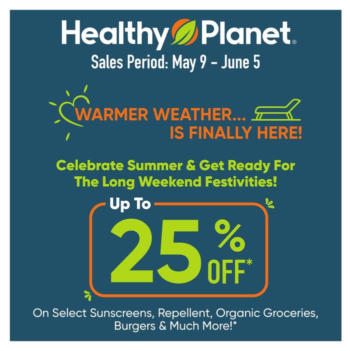 Healthy Planet catalogue in Mississauga | Up To 25% Off | 2024-05-09 - 2024-06-05