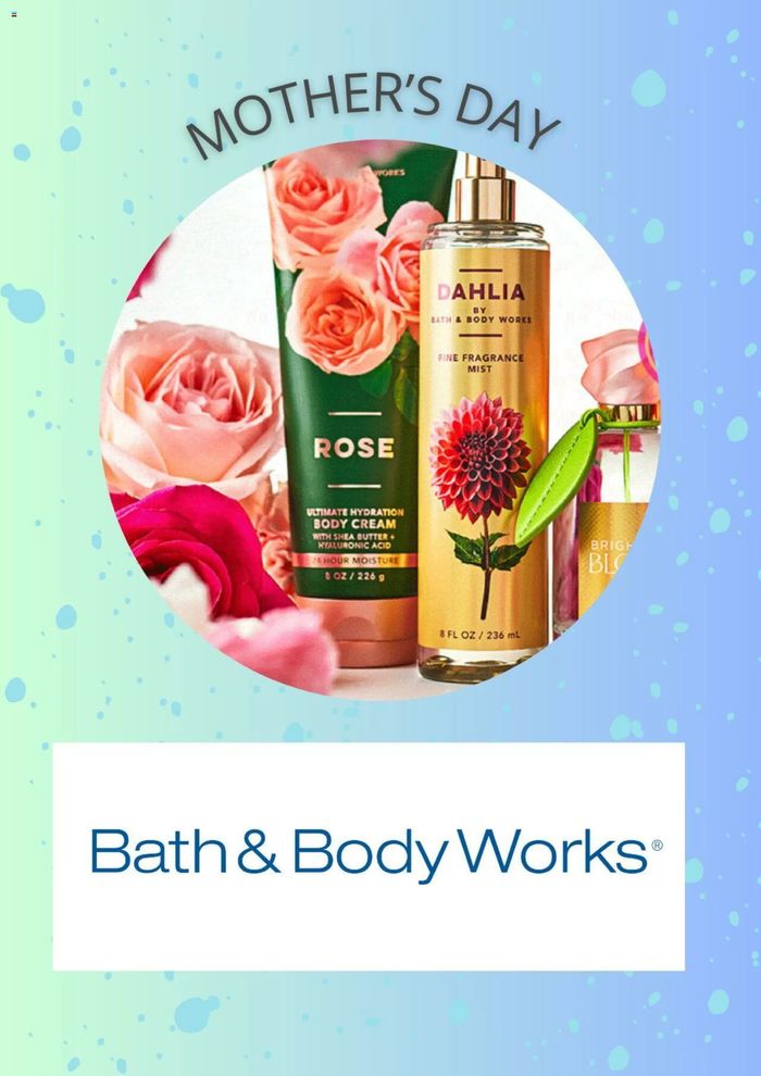 Bath & Body Works catalogue in Kitchener | Mother's Day Sale | 2024-05-13 - 2024-05-19