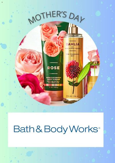 Pharmacy & Beauty offers in Petty Harbour-Maddox Cove | Mother's Day Sale in Bath & Body Works | 2024-05-13 - 2024-05-19