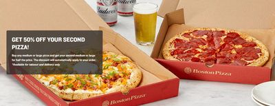 Restaurants offers in Grand Bay | GET 50% OFF YOUR SECOND PIZZA! in Boston Pizza | 2024-05-14 - 2024-05-28