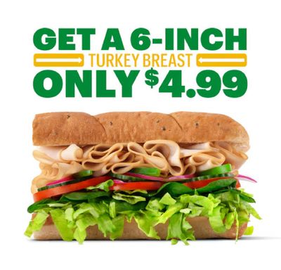 Restaurants offers in Petty Harbour-Maddox Cove | Only $4.99 Turkey Breast in Subway | 2024-05-14 - 2024-05-28