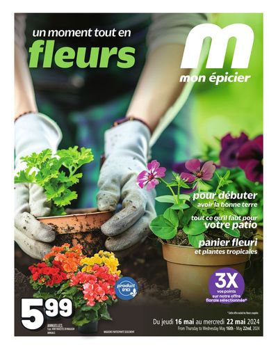 Metro catalogue in Montreal | Un moment tout en fleurs | 2024-05-16 - 2024-05-22