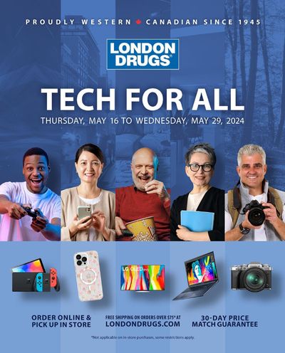 London Drugs catalogue in Vancouver | TECH FOR ALL | 2024-05-16 - 2024-05-29