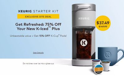 Grocery offers in Forestburg | Get Refreshed 75% Off Your New K-Iced'™ Plus in Keurig | 2024-05-29 - 2024-06-12