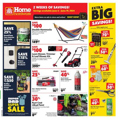 Home Hardware catalogue in Christina Lake | Home Hardware Extra Big Savings | 2024-06-06 - 2024-06-19