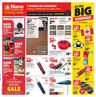 Home Hardware catalogue in Young's Cove | 2 Weeks Of Savings | 2024-06-20 - 2024-07-03