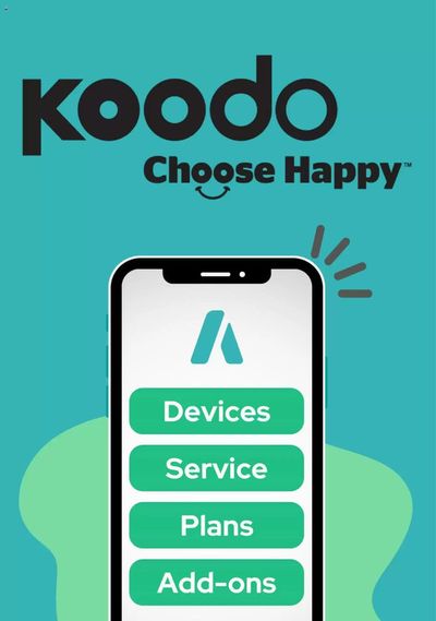 Electronics offers in Richmond Hill | Koodo Choose Happy in Koodo | 2024-07-10 - 2024-08-04