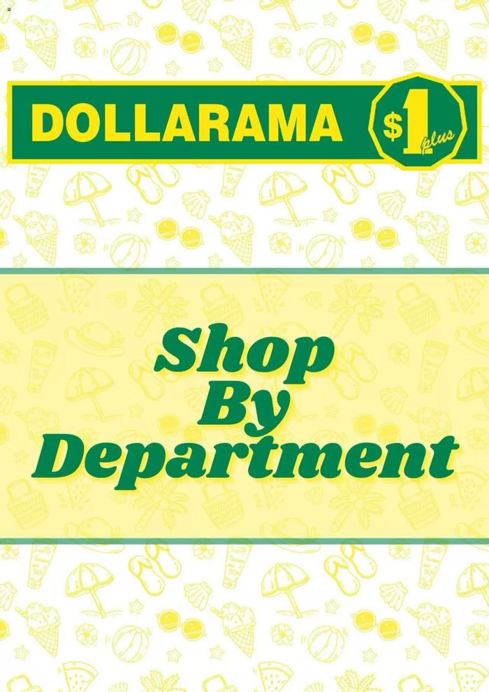 Dollarama catalogue in Halifax | Shop By Department | 2024-07-10 - 2024-07-29