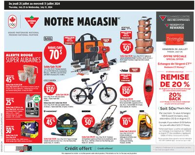 Canadian Tire catalogue in Saint-Georges | Attractive special offers for everyone | 2024-07-25 - 2024-07-31