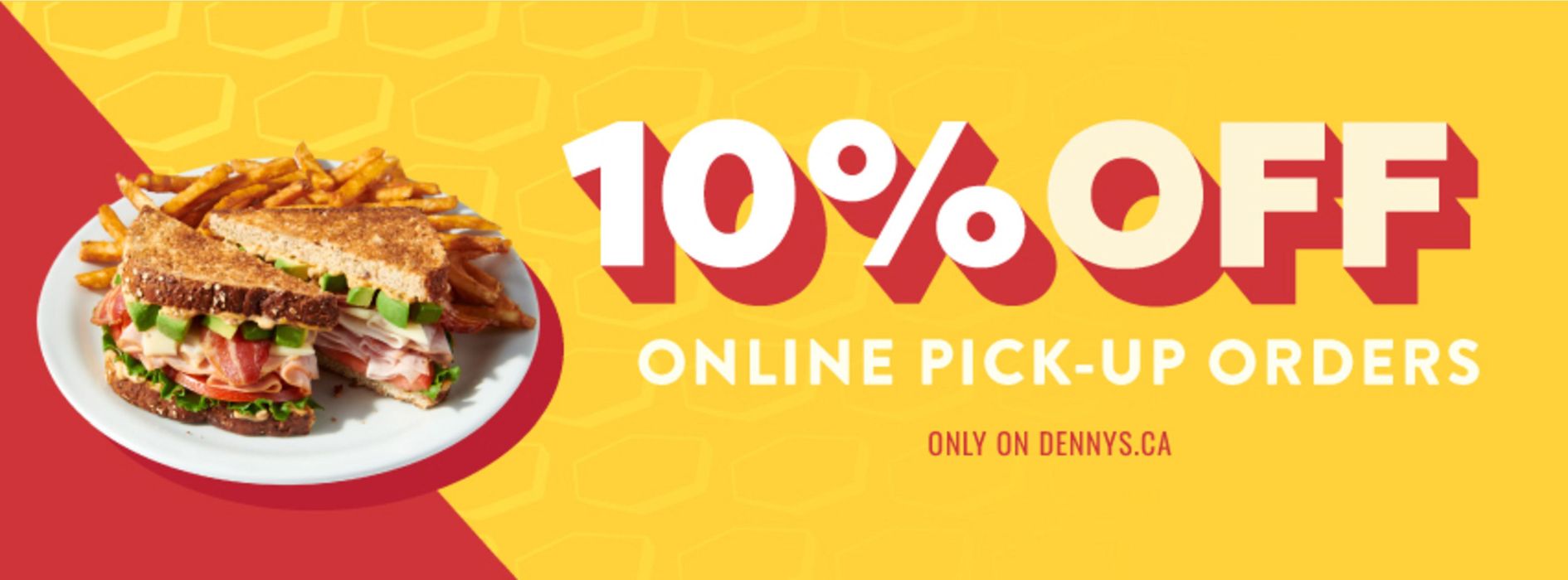Denny's catalogue in Toronto | 10% Off | 2024-07-26 - 2024-08-09