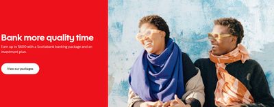 Banks offers in Blind River | Earn up to $600 with a Scotiabank banking package in Bank of Nova Scotia | 2024-08-23 - 2024-09-23