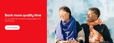 Banks offers in Newport NS | Earn up to $600 with a Scotiabank banking package in Bank of Nova Scotia | 2024-09-24 - 2024-10-08