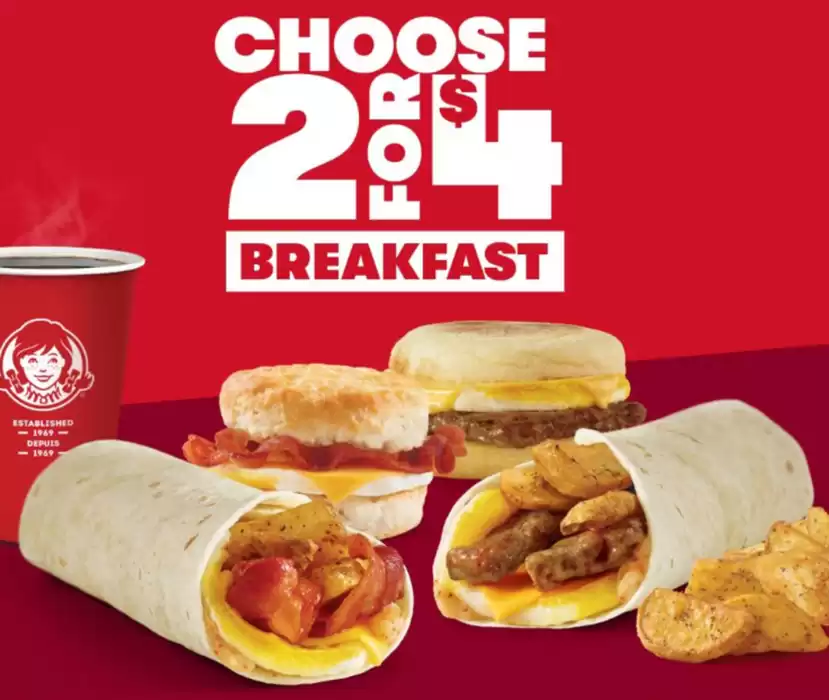 Wendy's catalogue in Hamilton | Choose 2 For $4 Breakfast | 2024-10-03 - 2024-10-17