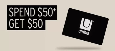 Home & Furniture offers in Hamilton | Spend $50+ Get $50 in Umbra | 2024-10-14 - 2024-10-28