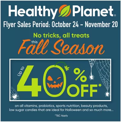 Pharmacy & Beauty offers in Scarborough | Fall Season Up To 40% Off in Healthy Planet | 2024-10-24 - 2024-11-20