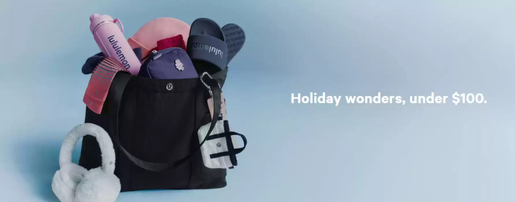 Lululemon catalogue in Winnipeg | Holiday wonders, under $100 | 2024-11-11 - 2024-11-25