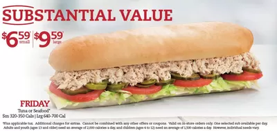 Restaurants offers | SUBSTANTIAL VALUE $6.59 SMALL $9.59 LARGE in Mr Sub | 2024-11-19 - 2024-12-03