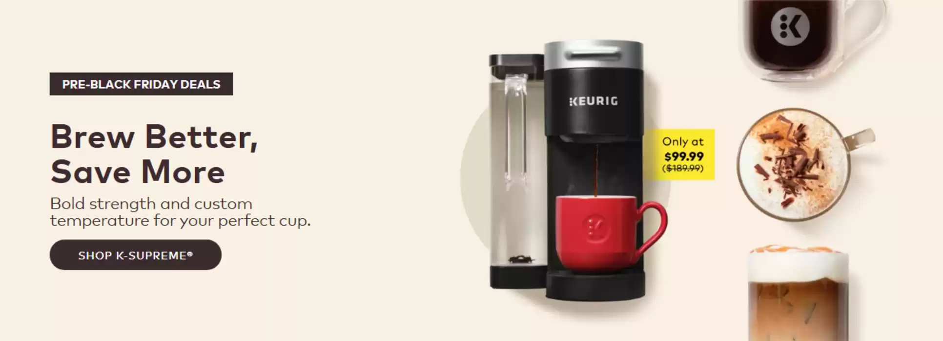 Keurig catalogue | Pre Black Friday Deals | 2024-11-26 - 2024-11-29