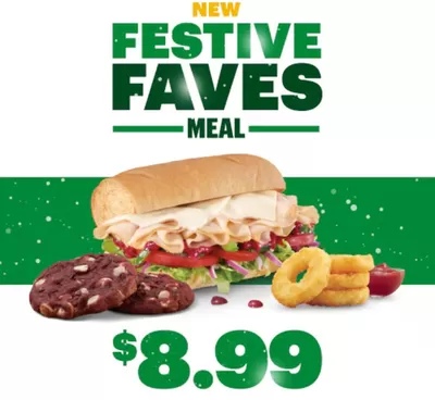 Restaurants offers in Kitchener | New Festive Faves Meal in Subway | 2024-12-03 - 2024-12-17