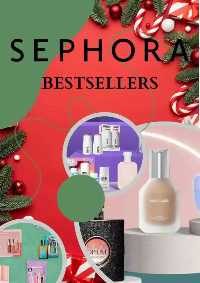 Sephora catalogue in Markham | Sephora Bestsellers | 2024-12-06 - 2024-12-17