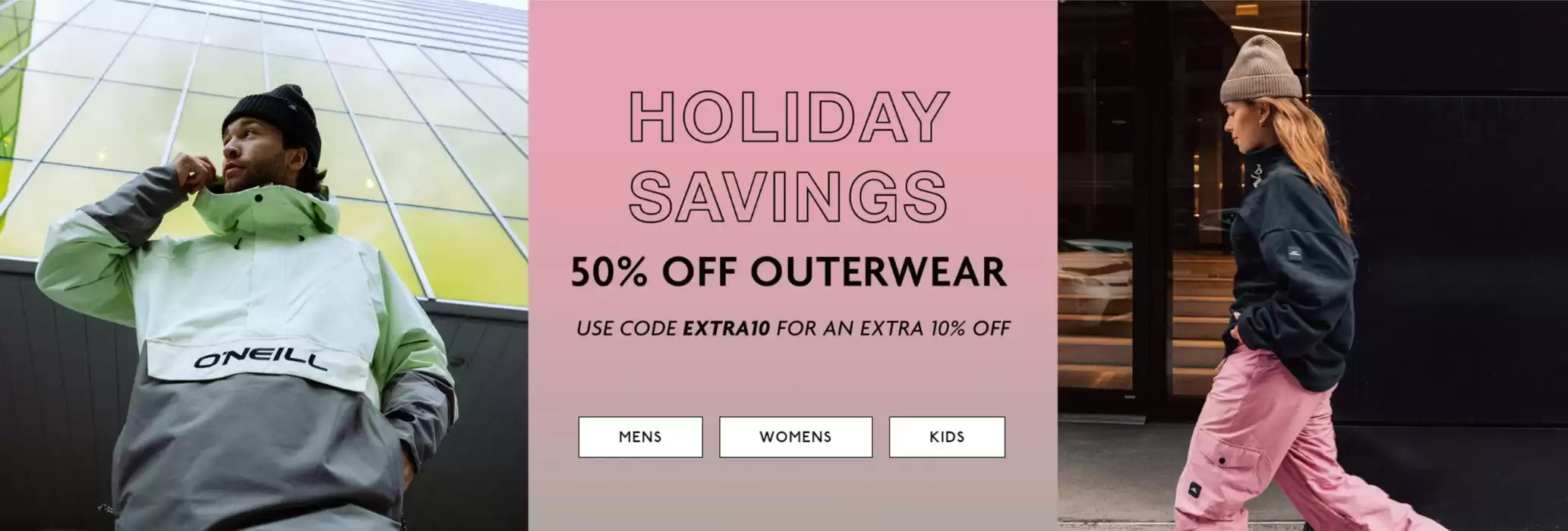 O'Neill catalogue in Sydney | Holiday Savings 50% Off Outerwear | 2024-12-10 - 2024-12-24