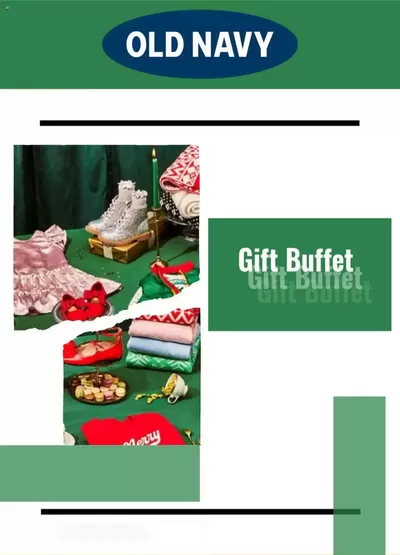 Clothing, Shoes & Accessories offers in Mississauga | Gift Buffet in Old Navy | 2024-12-19 - 2024-12-24