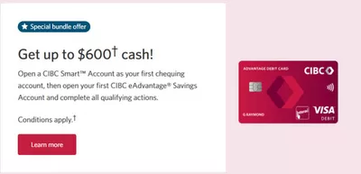 Banks offers in Pembroke | Get up to $600 cash! in CIBC | 2024-12-26 - 2025-01-09