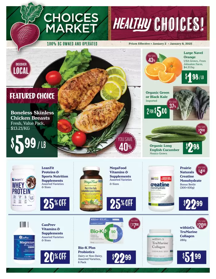 Choices Market catalogue in Kelowna | Choices Market weekly flyer | 2025-01-02 - 2025-01-09