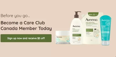 Pharmacy & Beauty offers in Porcupine Plain | Become a Care Club Canada Member and receive $5 off in Aveeno | 2025-01-13 - 2025-01-27