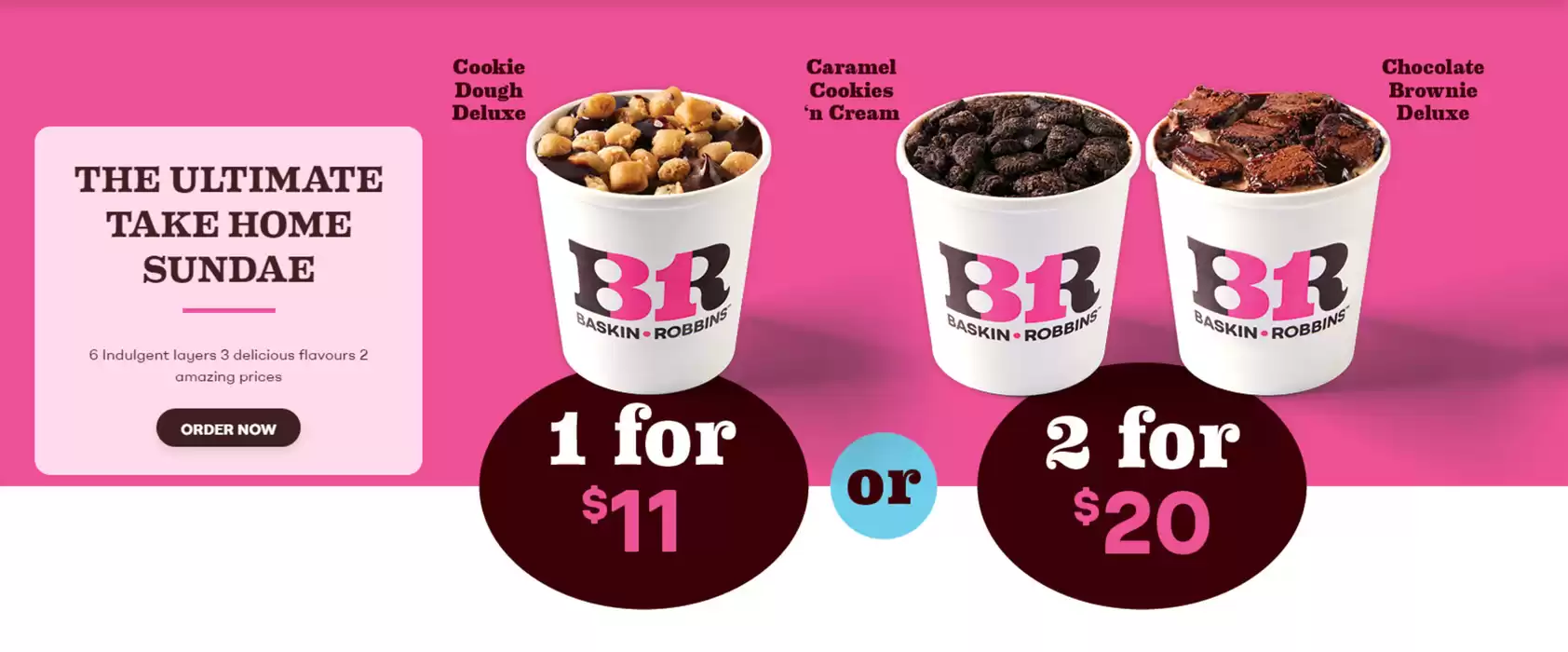 Baskin Robbins catalogue in Peterborough | THE ULTIMATE TAKE HOME SUNDAE | 2025-01-29 - 2025-02-12