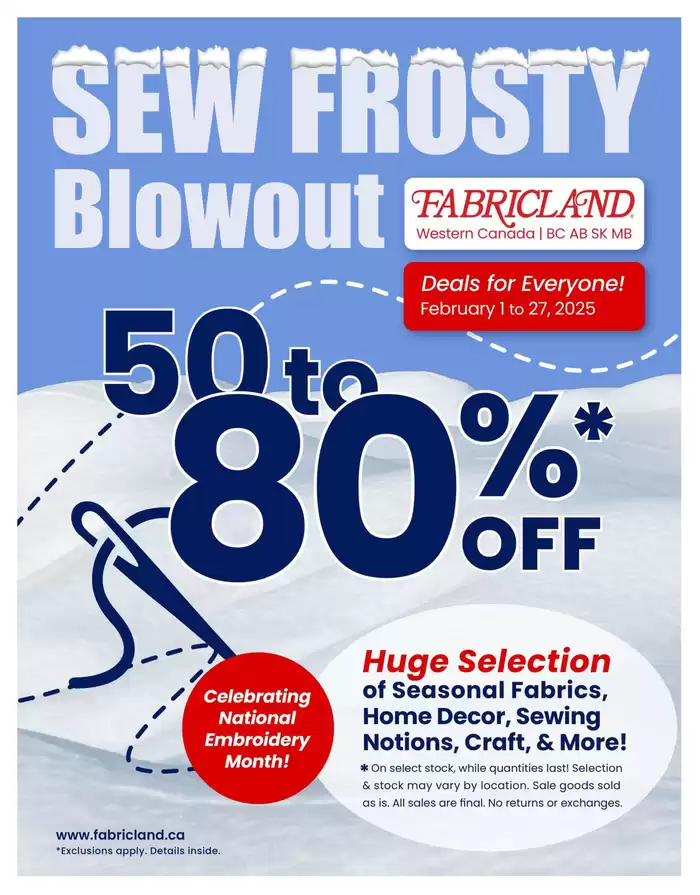 Fabricland catalogue in Edmonton | West Flyer | 2025-02-01 - 2025-02-27